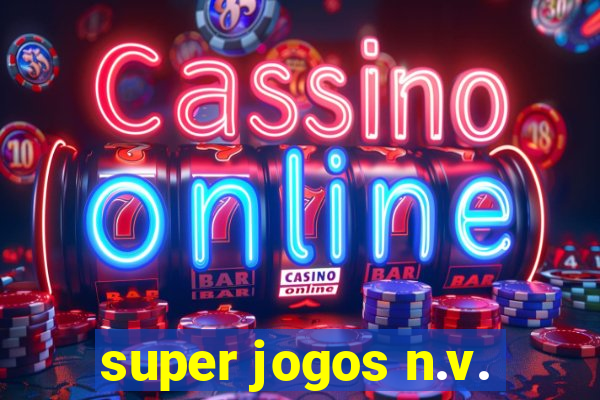 super jogos n.v.